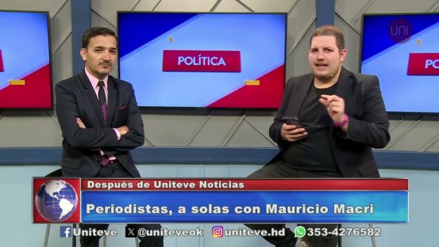 Uniteve Noticias | Periodistas, a solas con Mauricio Macri