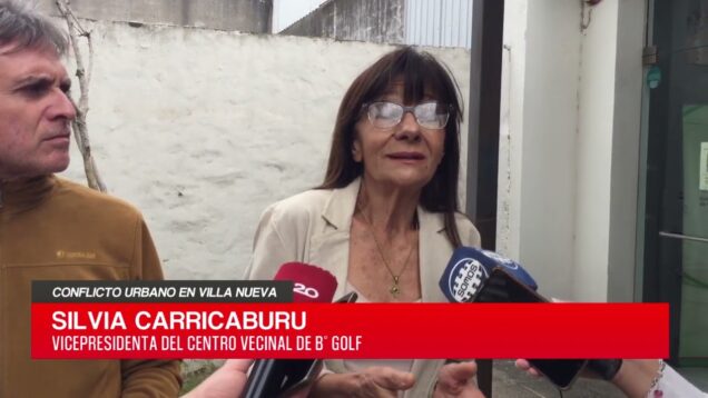 C20 Noticias | Conflicto Urbano en Villa Nueva – Silvia Carricaburu