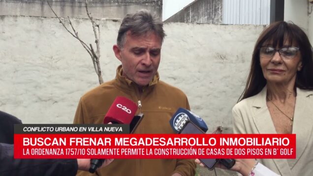 C20 Noticias | Conflicto Urbano en Villa Nueva – Fabián Grosso