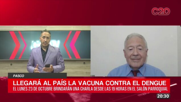 C20 Noticias | Vacuna contra el dengue – Luis Pizzi