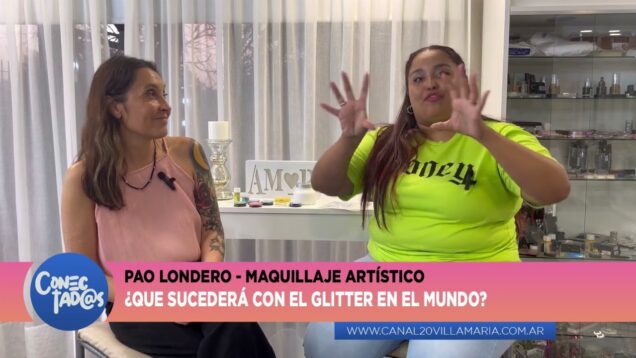 Conectadas | Maquillaje Artístico – Pao Londero