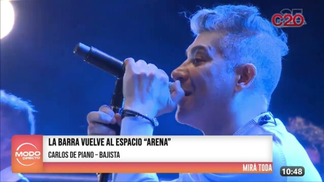 Modo Directo | Carlos De Piano – La Barra vuelve a “Arena”