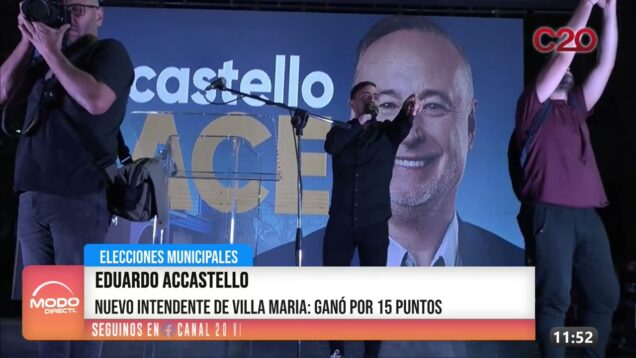 Modo Directo | Eduardo Accastello – Nuevo Intendente de Villa Maria: Ganó por 15 puntos