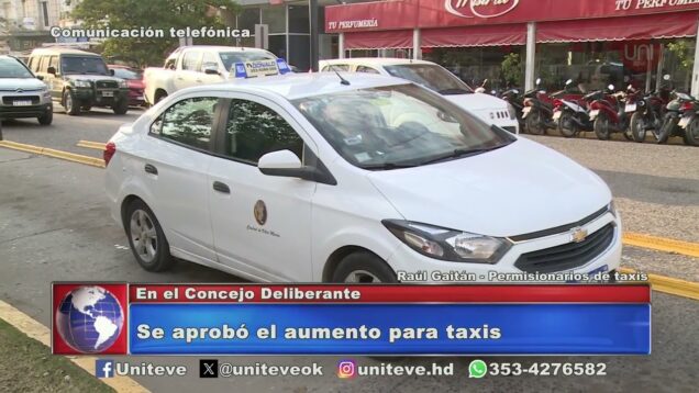 Uniteve Noticias | Se aprobó el aumento de taxis