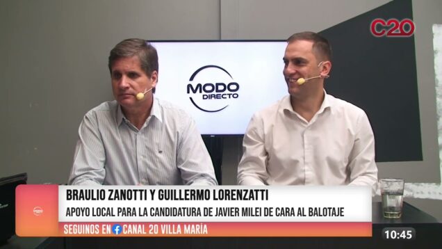 Modo Directo | Elecciones Presidenciales – Braulio Zanotti y Guillermo Lorenzatti