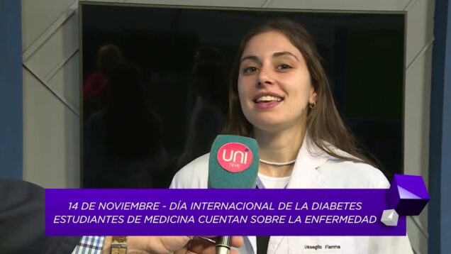 Uniteve Noticias | Día internacional de la diabetes – Fiamma Usseglio