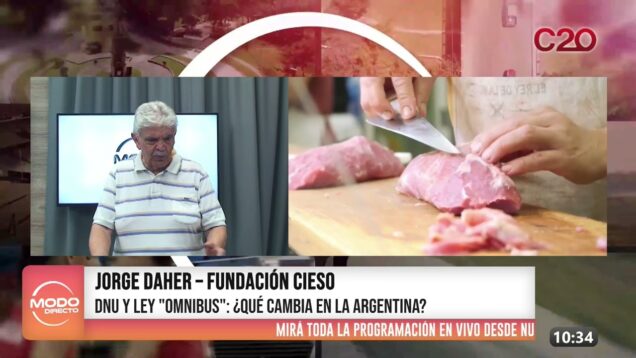 C20 Noticias | DNU y Ley Omnibus – Jorge Daher