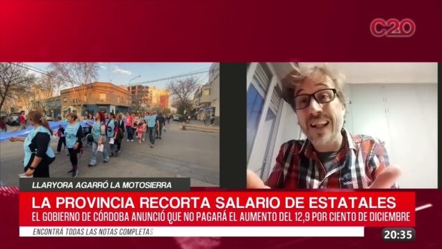 C20 Noticias | Llaryora Agarró la Motosierra – Franco Bockowski – UEPC