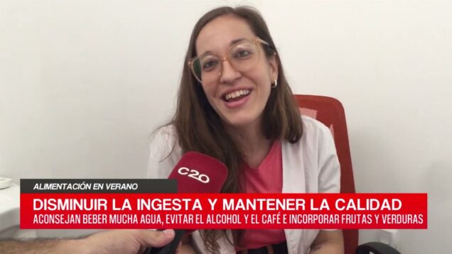 C20 Noticias | Alimentación en verano – Jésica Engelhardt