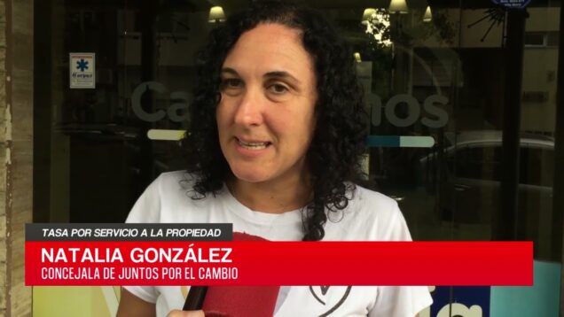 C20 Noticias | Tasa por servicio a la propiedad – Natalia González