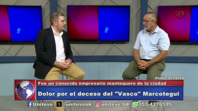 Uniteve Noticias | Dolor por el deceso del “Vasco” Marcotegui