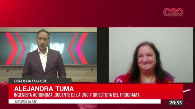 C20 Noticias | Córdoba Florece – Alejandra Tuma