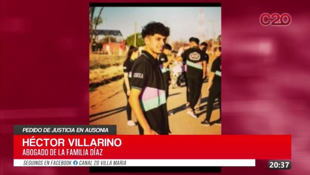 C20 Noticias | Pedido de justicia en Ausonia – Héctor Villarino