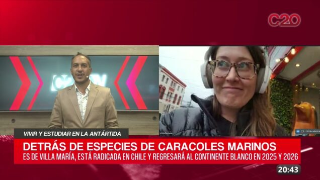C20 Noticias | Vivir y estudiar en La Antártida – Julia Saravia
