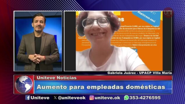 Uniteve Noticias | Aumento para empleadas domésticas – Gabriela Juárez