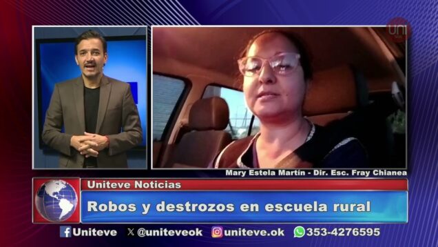 Uniteve Noticias | Robos y destrozos en escuela rural – Mary Estela Martín