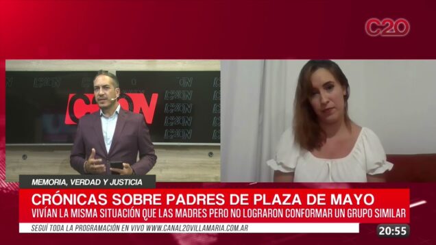 C20 Noticias | Crónicas sobre Padres de Plaza de Mayo – Lucía Fernández Méndez