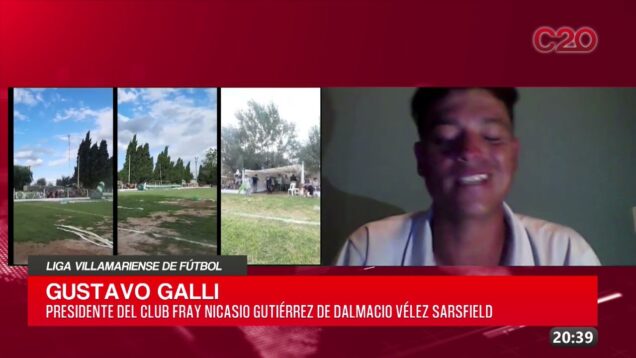 C20 Noticias | Liga Villamariense de fútbol – Gustavo Galli