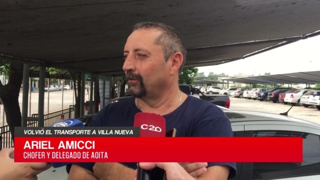 C20 Noticias | Volvió el transporte a Villa Nueva – Ariel Amicci