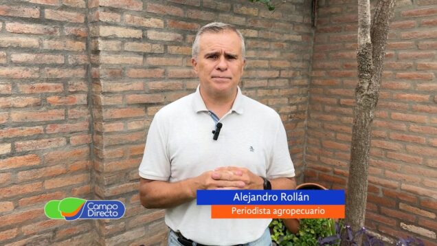 Campo Directo | Créditos para la maquinaria agrícola – Alejandro Rollan