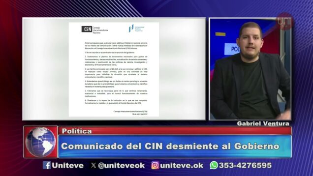 Uniteve Noticias | Comunicado del CIN desmiente al Gobierno