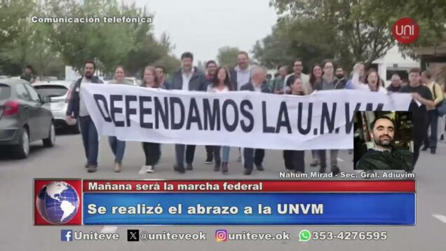 Uniteve Noticias | Se realizó el abrazo a la UNVM