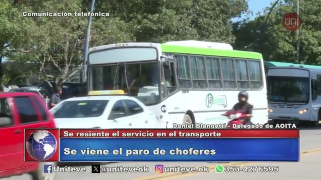 Uniteve Noticias | Se viene el paro de choferes