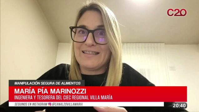 C20 Noticais | Manipulación segura de alimentos – María Pía Marinozzi