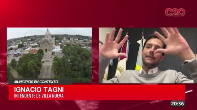 C20 Noticias | Municipios en contexto – Ignacio Tagni