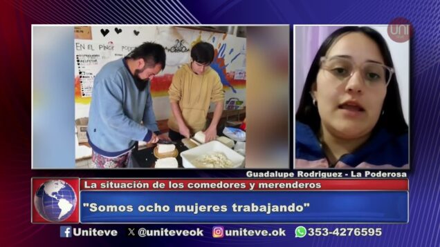Uniteve Noticias | Difícil situación de los comedores y merenderos