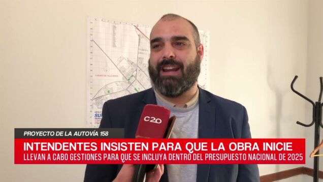 C20 Noticias | Proyecto de la autovía 158 – Felipe Botta