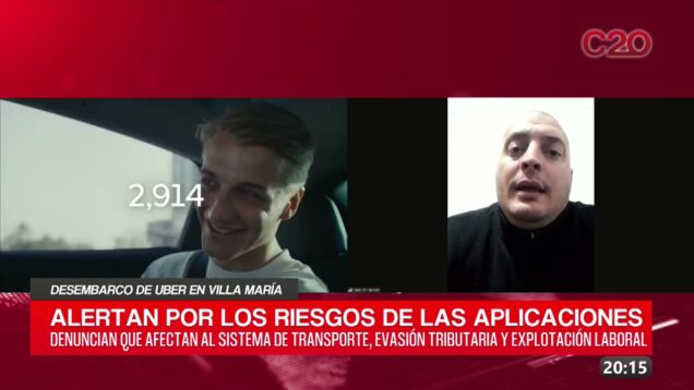 C20 Noticias | Desembarco de UBER en Villa María – Carlos Cafure