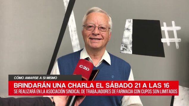 C20 Noticias | Cómo amarse a si mismo – Antonio Córdoba