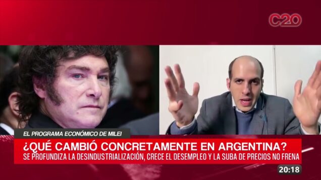 C20 Noticias | El programa económico de Milei – Sergio Chouza