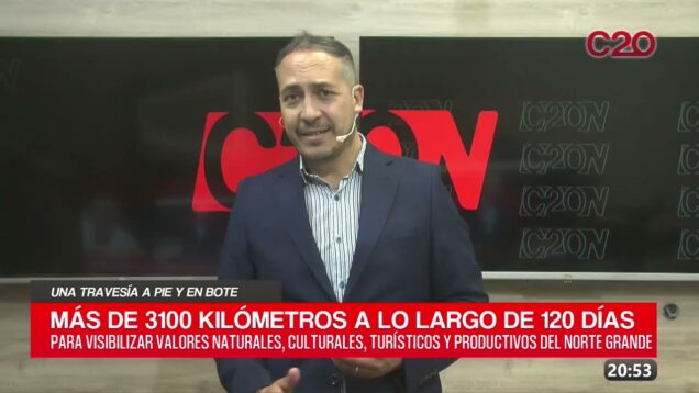 C20 Noticias | Una travesía a pie y en bote – Alejandro Brown