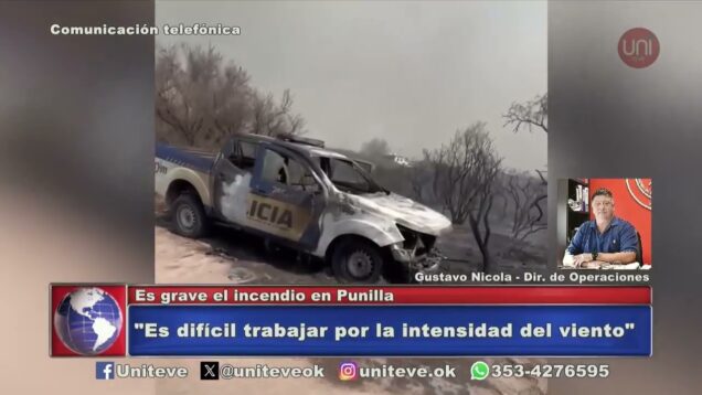 Uniteve Noticias | Grave incendio en Punilla