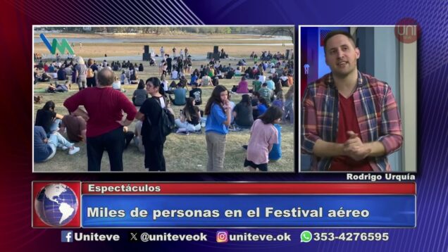 Uniteve Noticias | Miles de personas pasaron por el festival aéreo