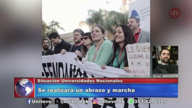 Uniteve Noticias | Abrazo y marcha por las Universidades Nacionales