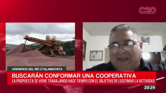 C20 Noticias | Areneros del río Ctalamuchita – Daniel Difebo