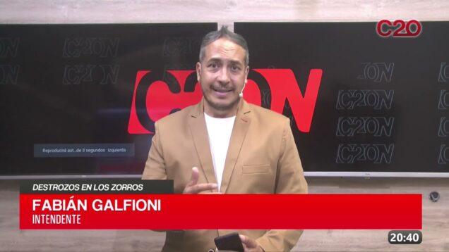 C20 Noticias | Destrozos en Los Zorros – Fabián Galfioni