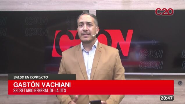 C20 Noticias | Salud en conflicto – Gastón Vachiani
