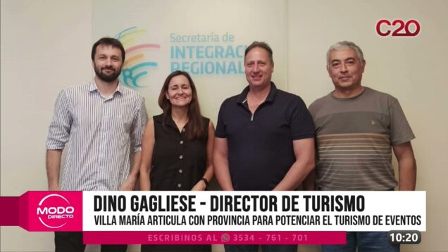 Modo Directo | Villa María Turismo – Dino Gagliese