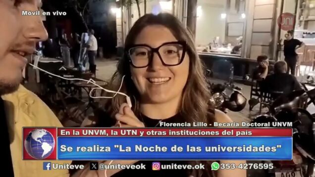 Uniteve Noticias | En vivo desde el rectorado, por la Noche de las Universidades