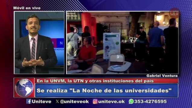 Uniteve Noticias | Se realizó la Noche de las Universidades
