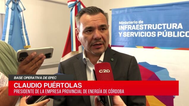 C20 Noticias | Base operativa de EPEC – Claudio Puértolas