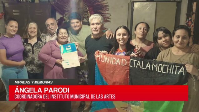 C20 Noticias | Miradas y memorias – Ángela Parodi