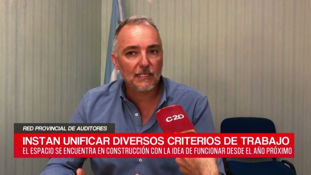 C20 Noticias | Red provincial de auditores – Rafael Sachetto