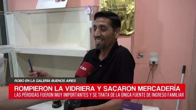 C20 Noticias | Robo en la galería Buenos Aires – Enrique Gutiérrez