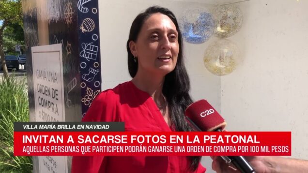 C20 Noticias | Villa María brilla en Navidad – Daniela Peña