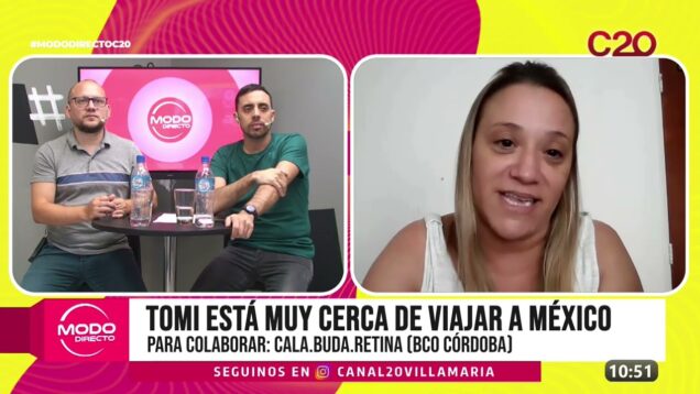Modo Directo | Tomi está muy cerca de viajar a México – Luz Pandolfi